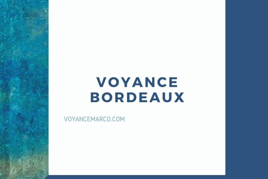 Voyance Bordeaux